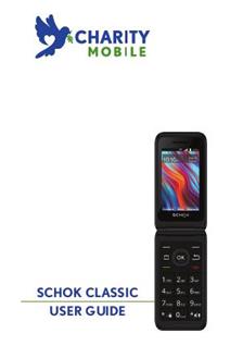 Charity Mobile Schok Classic manual. Smartphone Instructions.