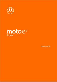 Motorola Moto E6 Play manual. Smartphone Instructions.