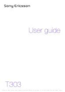 Sony Ericsson T303 manual. Smartphone Instructions.